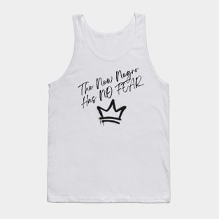 THE NEW NEGRO HAS NO FEAR Tank Top